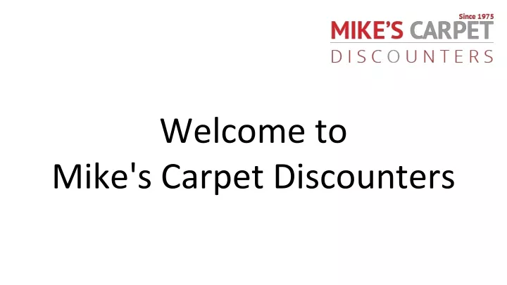 welcome to mike s carpet discounters