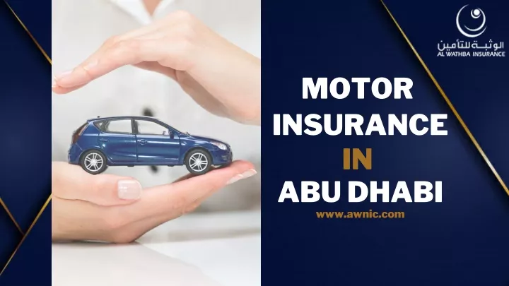 motor insurance in abu dhabi www awnic com