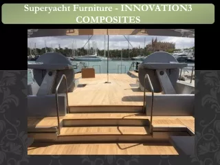 Superyacht Furniture - INNOVATION3 COMPOSITES