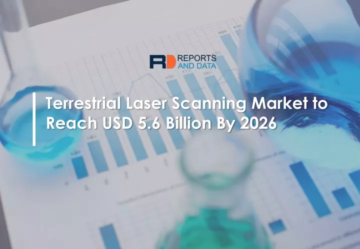 terrestrial laser scanning market to reach