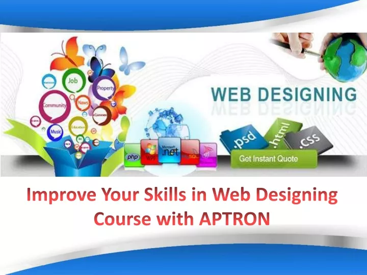 improve your skills in web designing course with