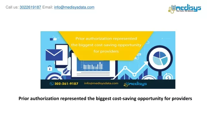prior authorization represented the biggest cost saving opportunity for providers