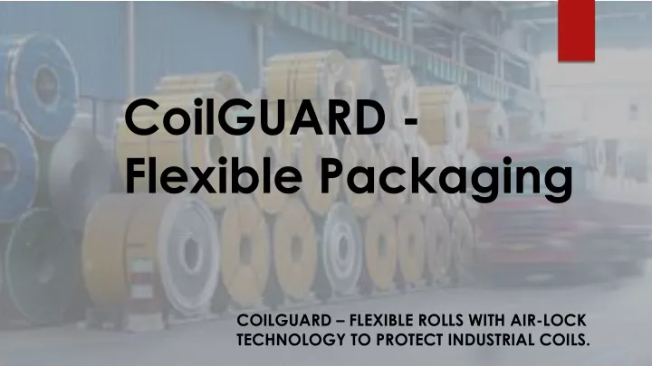 coilguard flexible packaging