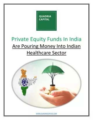 Private Equity Funds in India Are Pouring Money Into Indian Healthcare Sector