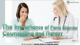 The Importance of Panic Disorder Counselling and Therapy
