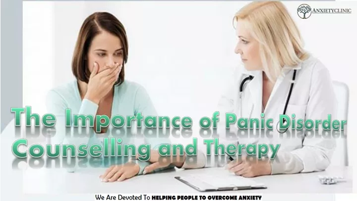 the importance of panic disorder counselling