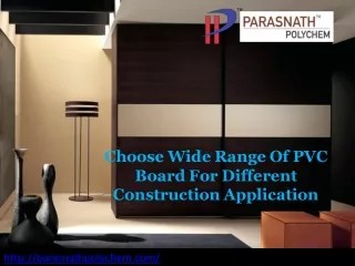 Choose Wide Range Of PVC Board For Different Construction Application