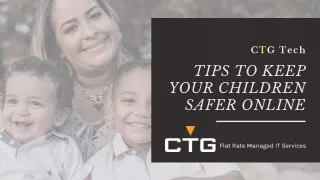 Tips To Keep Your Children Safer Online