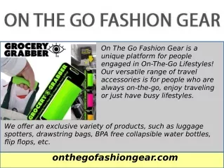 on the go fashion gear is a unique platform