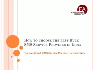 How to choose the best Bulk SMS Service Provider in India