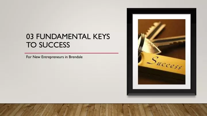 03 fundamental keys to success