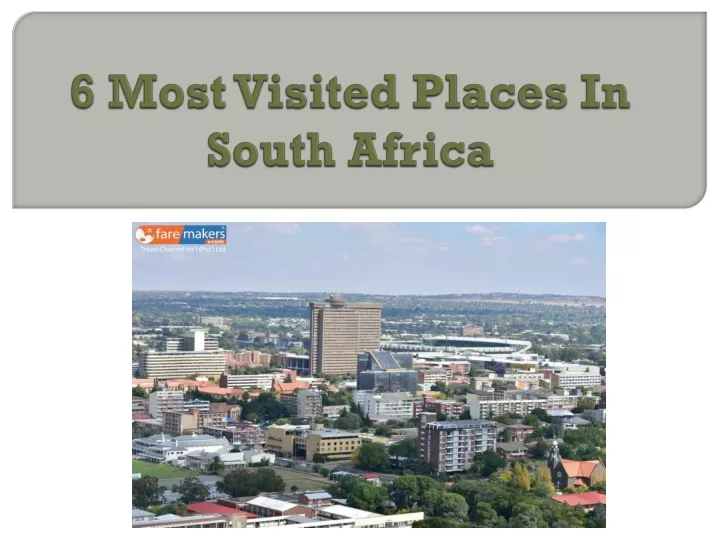 6 most visited places in south africa