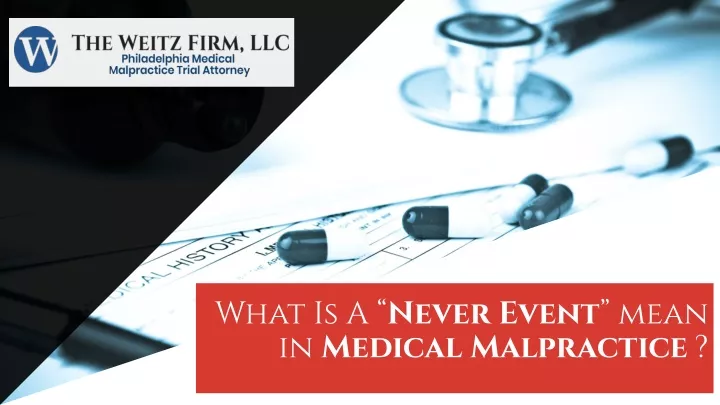 what is a never event mean in medical malpractice