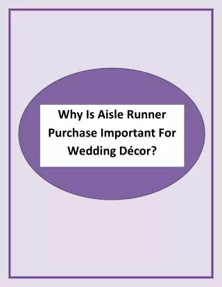 why is aisle runner purchase important