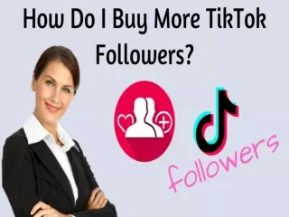 How Do I Buy More TikTok Followers?