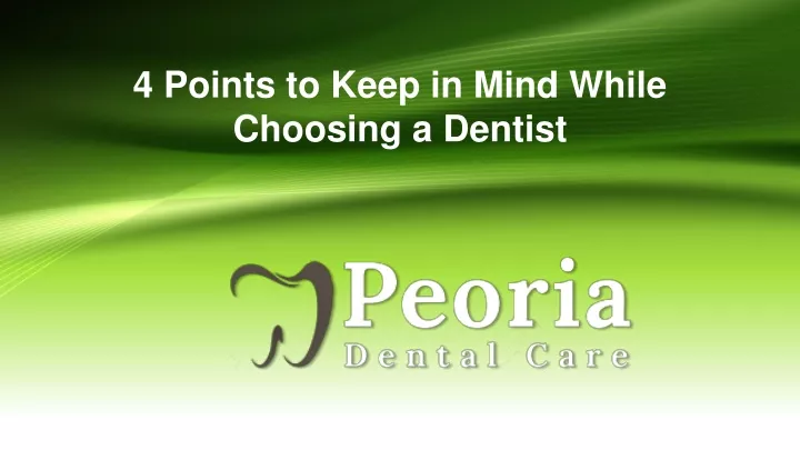4 points to keep in mind while choosing a dentist