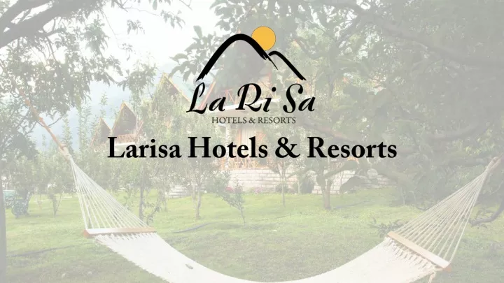 larisa hotels resorts