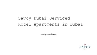 Savoy Dubai - Serviced Hotel Apartments in Dubai