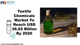 Textile Chemicals Market Analysis Size Trends and Forecasts to 2026