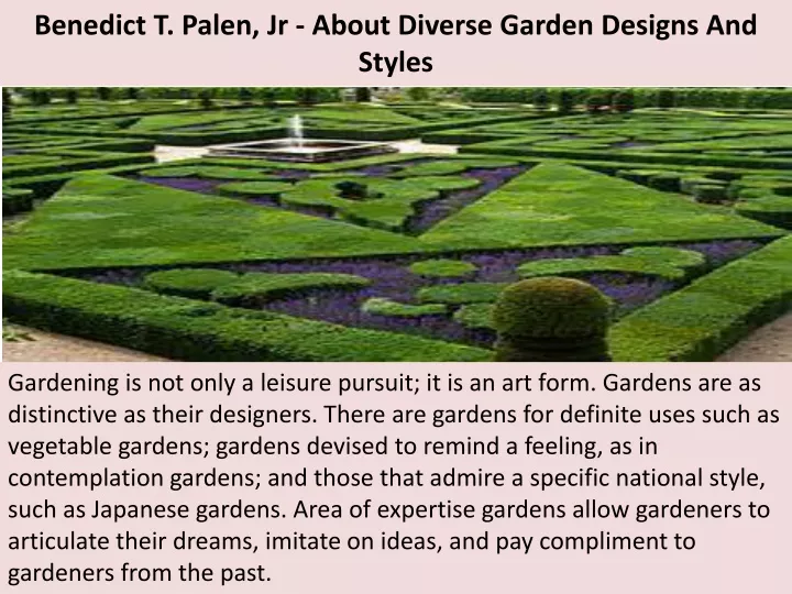 benedict t palen jr about diverse garden designs and styles