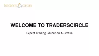 welcome to traderscircle expert trading education