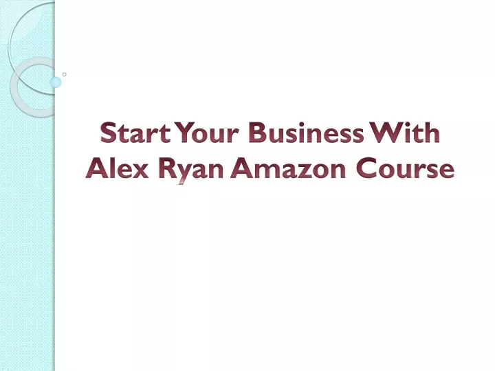 start your business with alex ryan amazon course