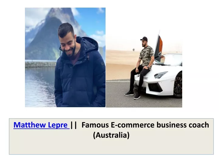 matthew lepre famous e commerce business coach