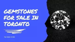 Loose Gemstones For Sale in Toronto