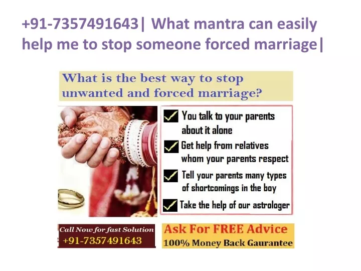 91 7357491643 what mantra can easily help me to stop someone forced marriage