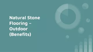 Natural Stone Flooring – Outdoor (Benefits)