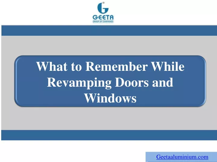 what to remember while revamping doors and windows