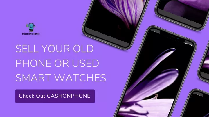 sell your old phone or used smart watches