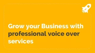 Grow Your Business With Professional Voice Over Services