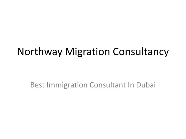 northway migration consultancy