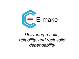 delivering results reliability and rock solid