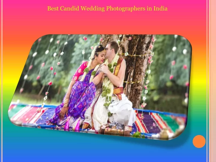 best candid wedding photographers in india