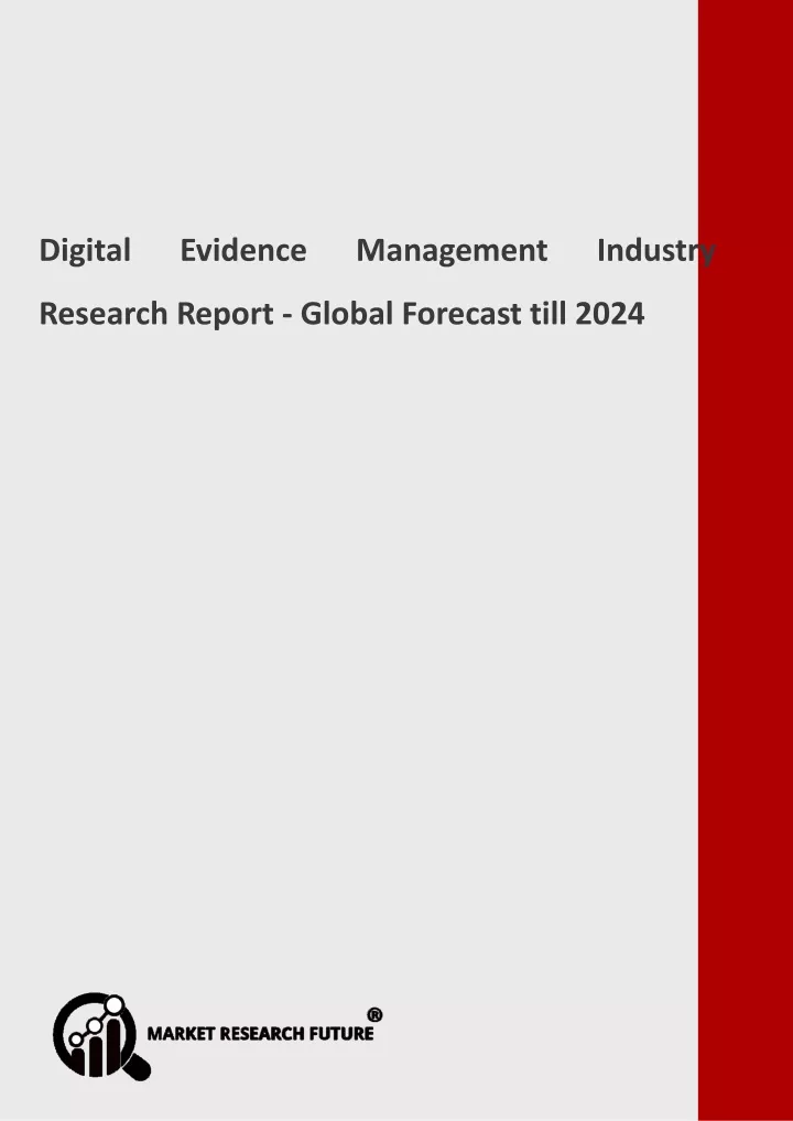 digital evidence management industry research