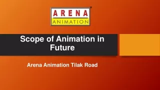 scope of animation in future