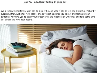 Hope You Had A Happy Festival Of Sleep Day
