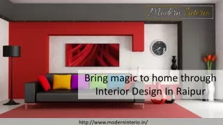 Bring magic to home through Interior Design In Raipur