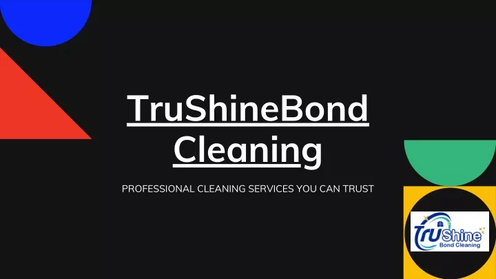 trushinebond cleaning