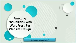 Amazing Possibilities with WordPress For Website Design.