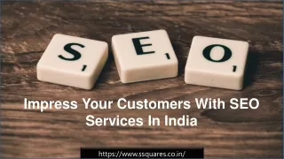 Impress Your Customers With SEO Services In India
