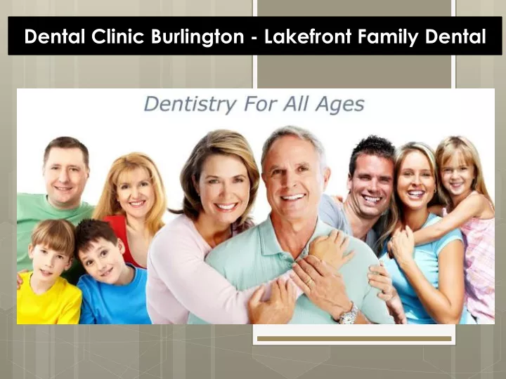 dental clinic burlington lakefront family dental