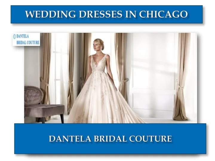 PPT - Wedding Dresses Chicago PowerPoint Presentation, free download ...