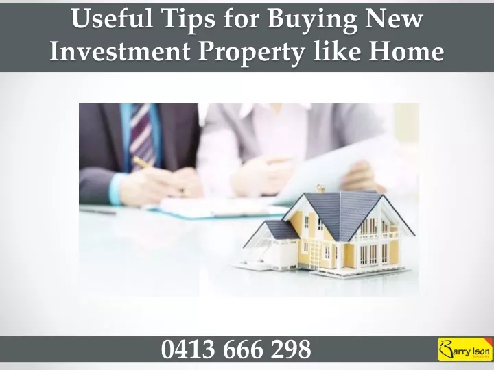 useful tips for buying new investment property