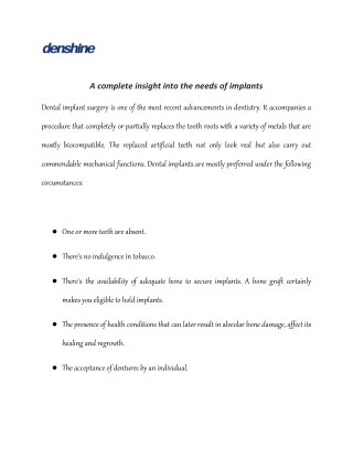 a complete insight into the needs of implants