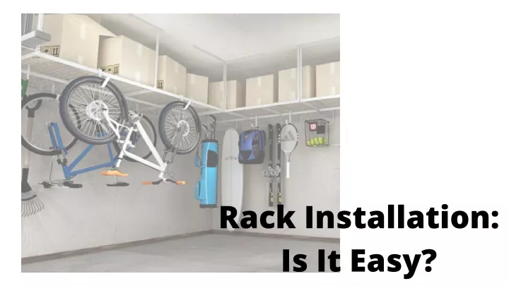 rack installation is it easy