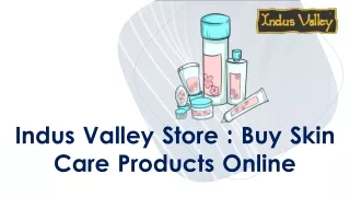Indus Valley Skin Care Products