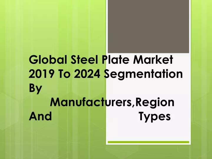 global steel plate market 2019 to 2024